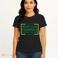 Make Our Farmers Great Again Women's T-Shirt thumb 4