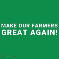 Make Our Farmers Great Again Save America Support Our Local Farmers Farming T-Shirt thumb 7