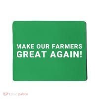 Make Our Farmers Great Again Save America Support Our Local Farmers Farming Mousepad thumb 0