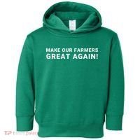 Make Our Farmers Great Again Save America Support Our Local Farmers Farming Toddler Hoodie thumb 0