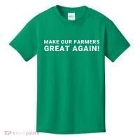 Make Our Farmers Great Again Save America Support Our Local Farmers Farming Kids T-Shirt thumb 0
