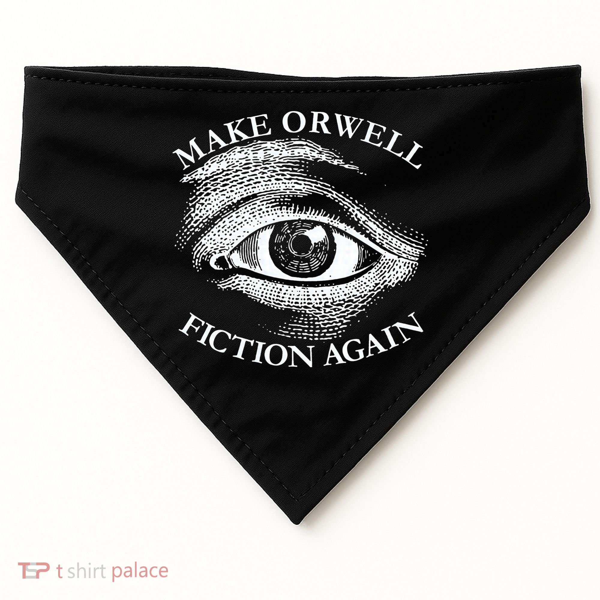 Make Orwell Fiction Again Libertarian Orwellian 1984 Orwell USA-Made Doggie Bandana