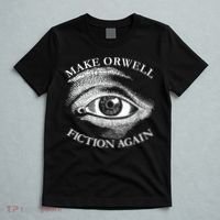 Make Orwell Fiction Again Libertarian Orwellian 1984 Orwell T-Shirt thumb 5
