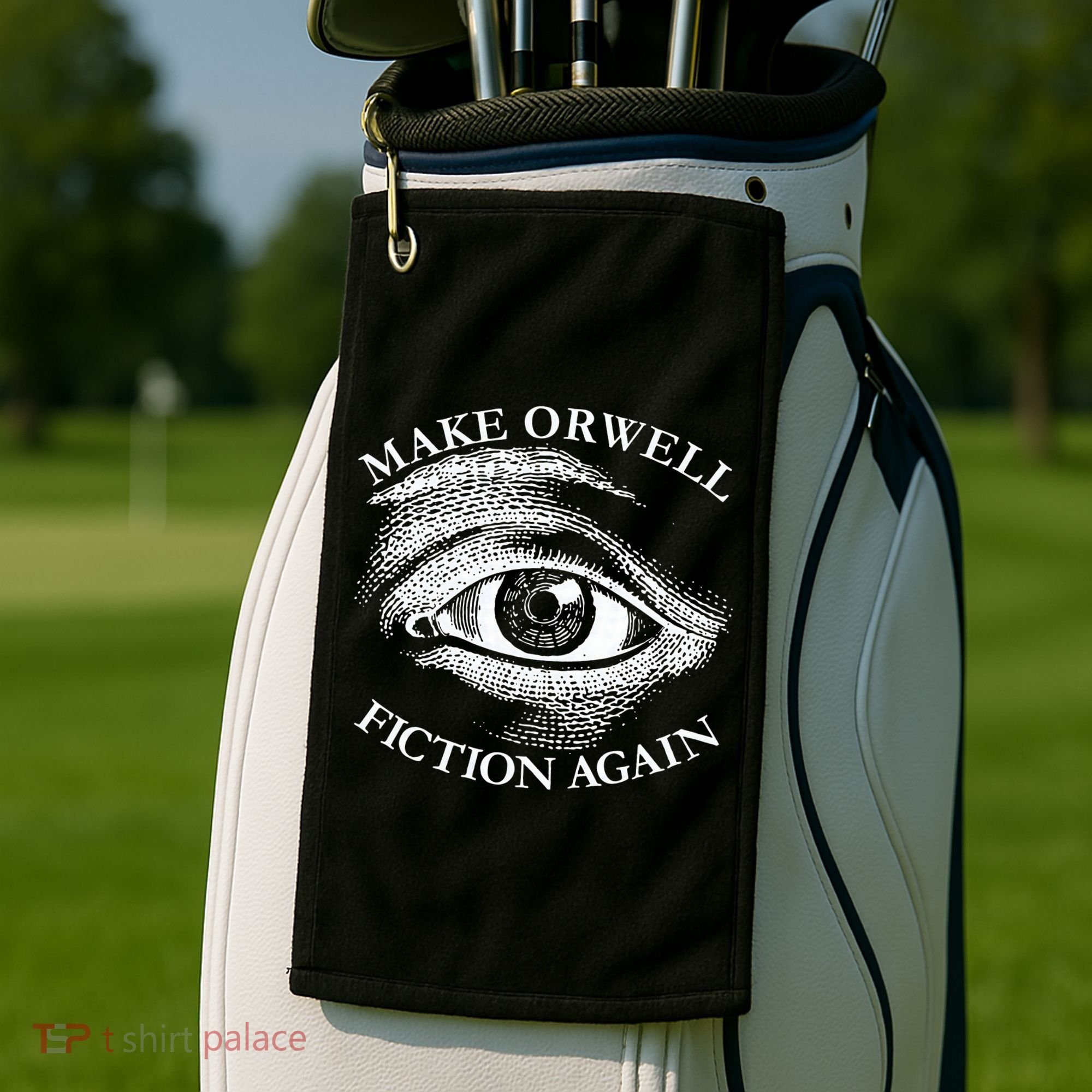 Make Orwell Fiction Again Libertarian Orwellian 1984 Orwell Golf Towel