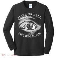 Make Orwell Fiction Again Libertarian Orwellian 1984 Orwell Kids Long Sleeve Shirt thumb 0