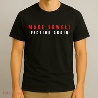 Make Orwell Fiction Again Trump T-Shirt thumb 3