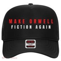 Make Orwell Fiction Again Trump Hat thumb 0