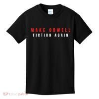 Make Orwell Fiction Again Trump Kids T-Shirt thumb 0