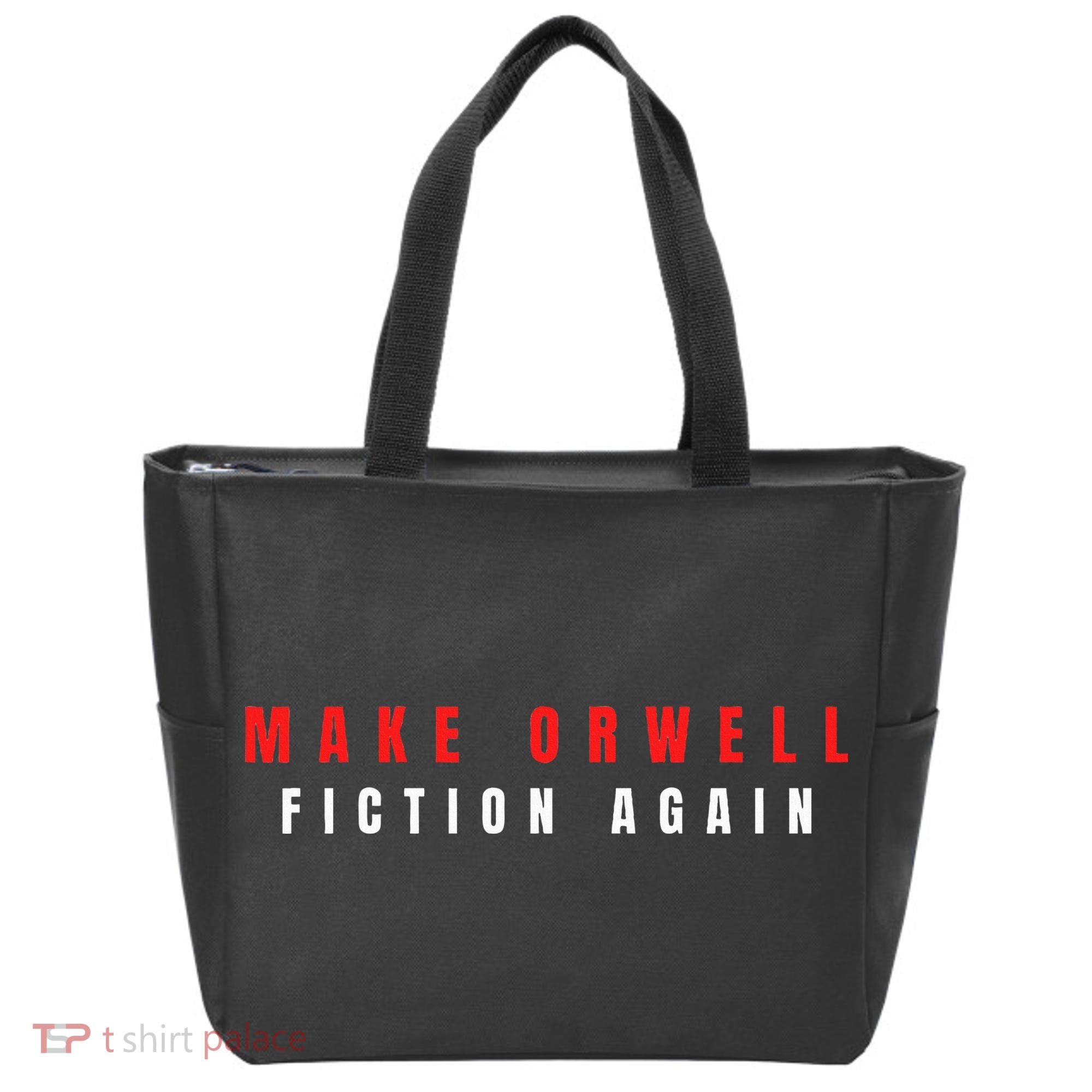 Make Orwell Fiction Again Trump Tote Bag