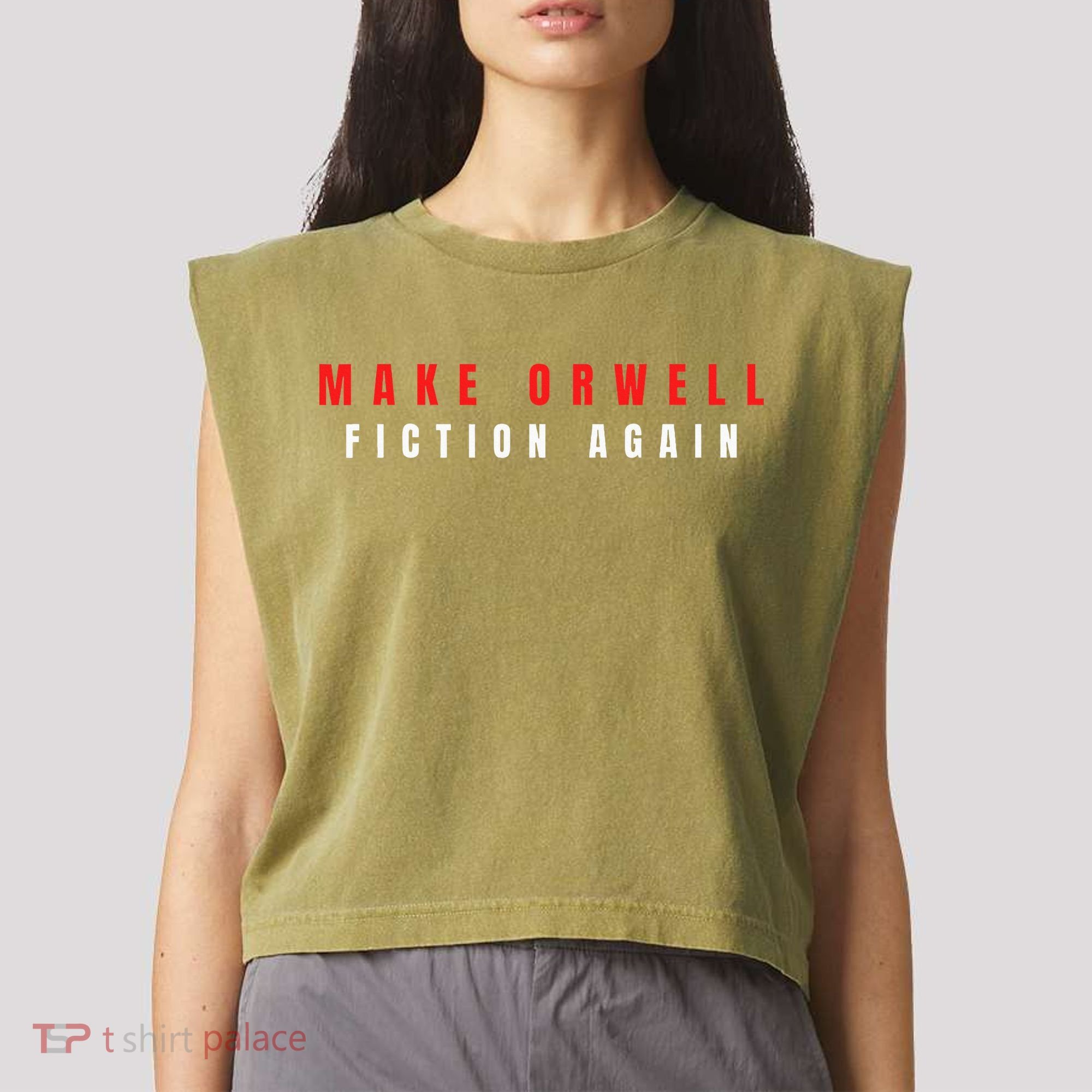 Make Orwell Fiction Again Trump Garment-Dyed Women's Muscle Tee