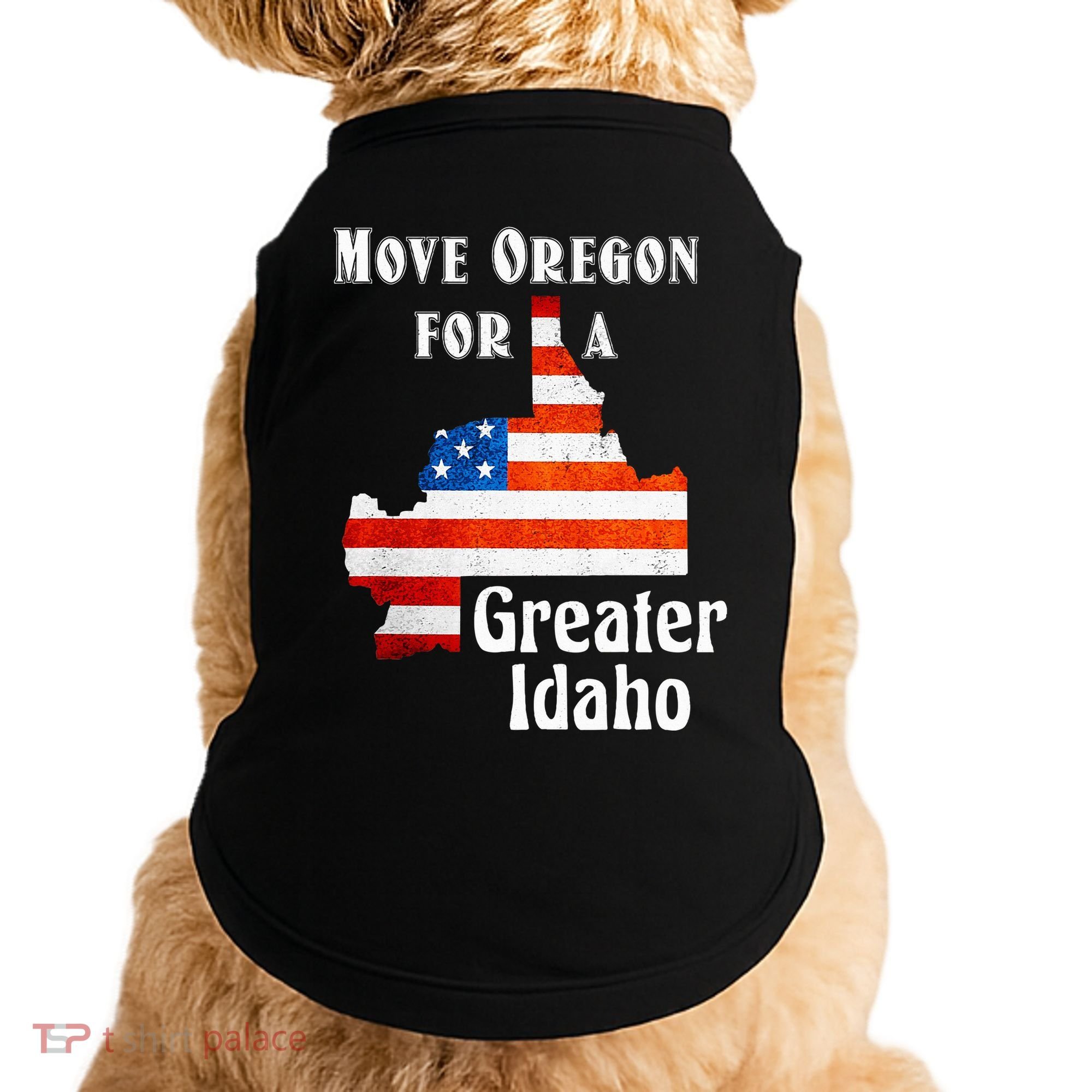 Move Oregon For A Greater Idaho Doggie Tank