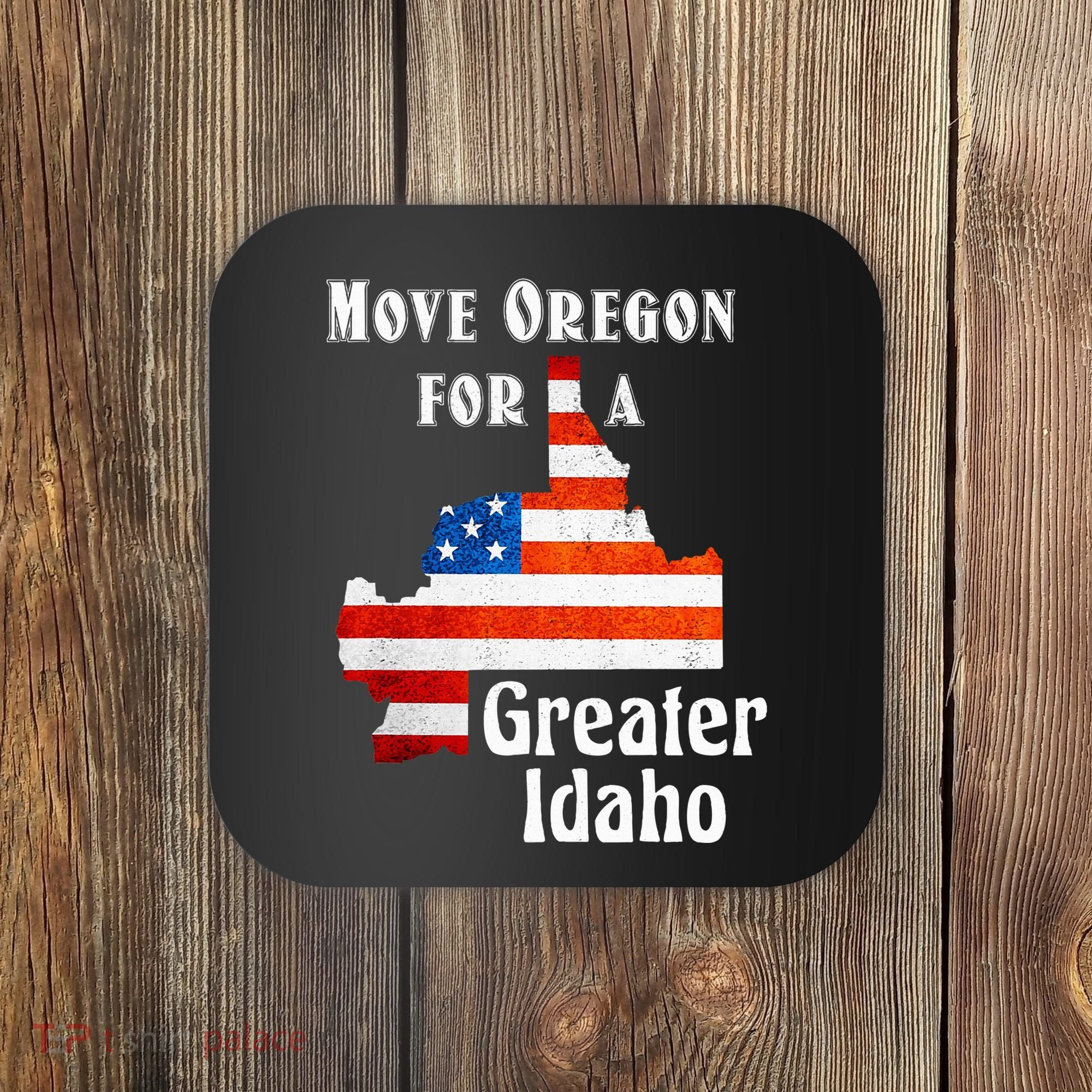 Move Oregon For A Greater Idaho Coaster