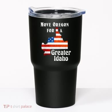 Move Oregon For A Greater Idaho Tumbler