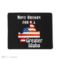 Move Oregon For A Greater Idaho Mousepad thumb 0