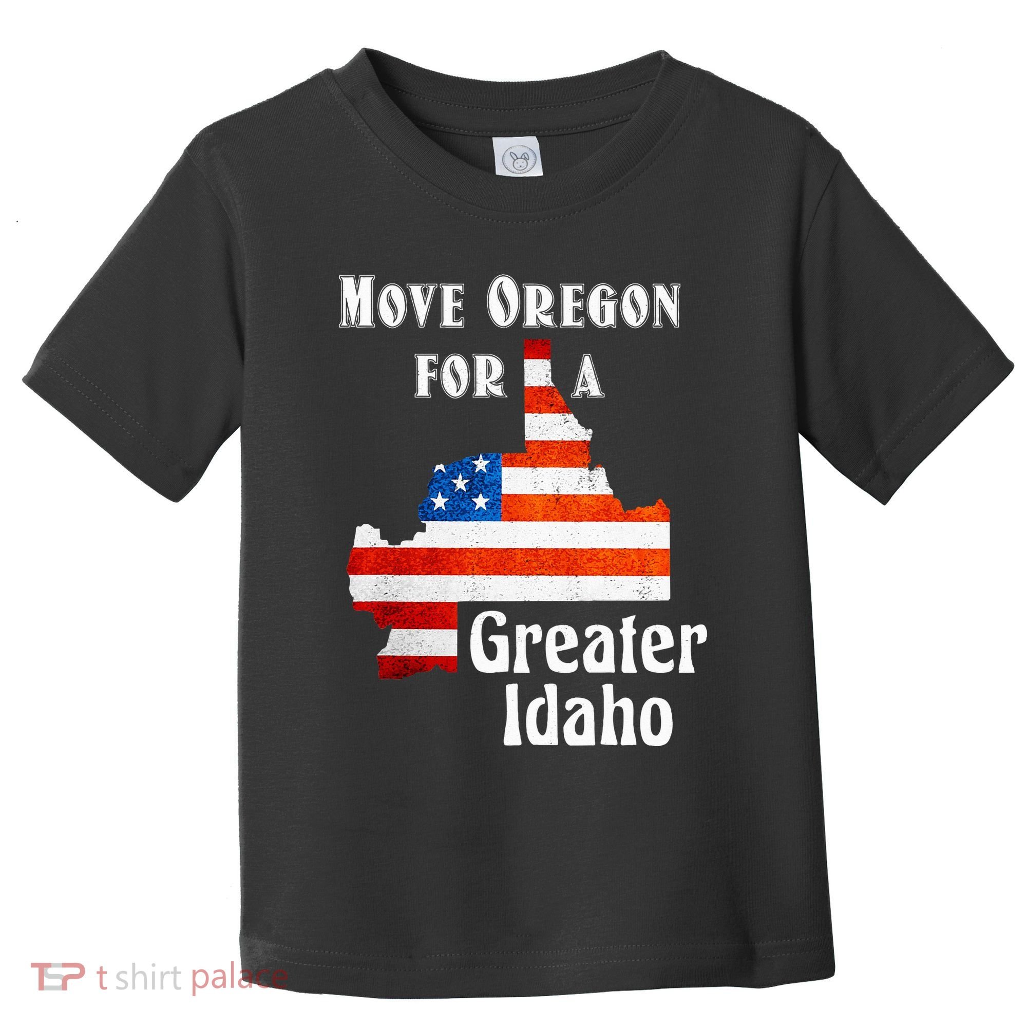 Move Oregon For A Greater Idaho Toddler T-Shirt