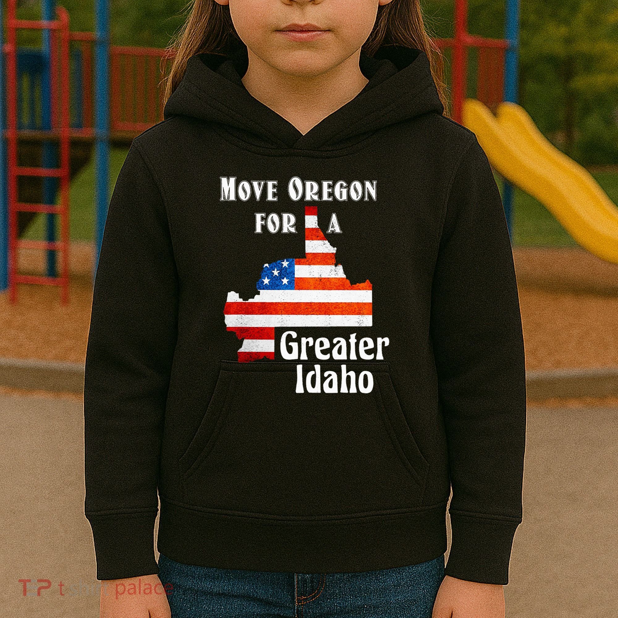 Move Oregon For A Greater Idaho Kids Hoodie