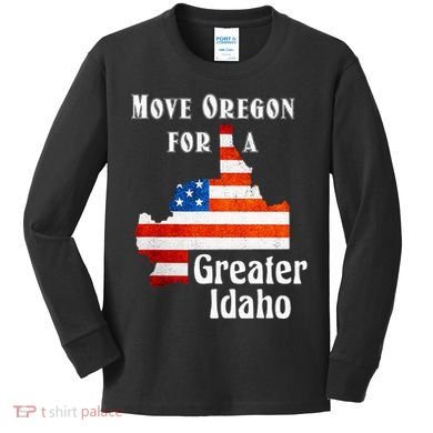 Move Oregon For A Greater Idaho Kids Long Sleeve Shirt