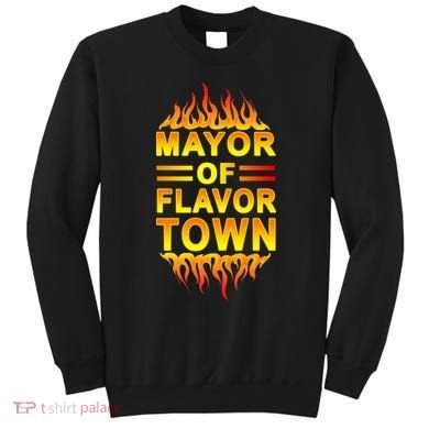 Mayor Of Flavor Town Sweatshirt