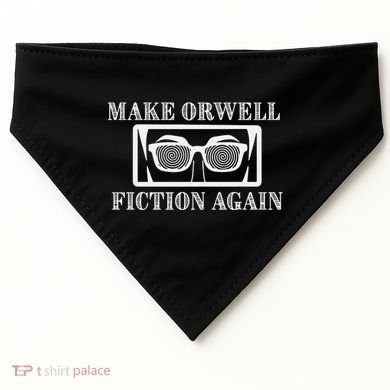 Make Orwell Fiction Again USA-Made Doggie Bandana