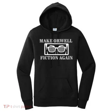 Make Orwell Fiction Again Women's Hoodie
