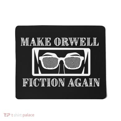 Make Orwell Fiction Again Mousepad