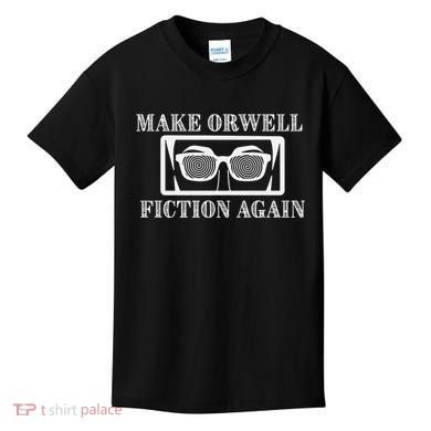 Make Orwell Fiction Again Kids T-Shirt