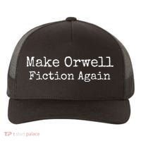 Make Orwell Fiction Again Yupoong Adult 5-Panel Trucker Hat thumb 0