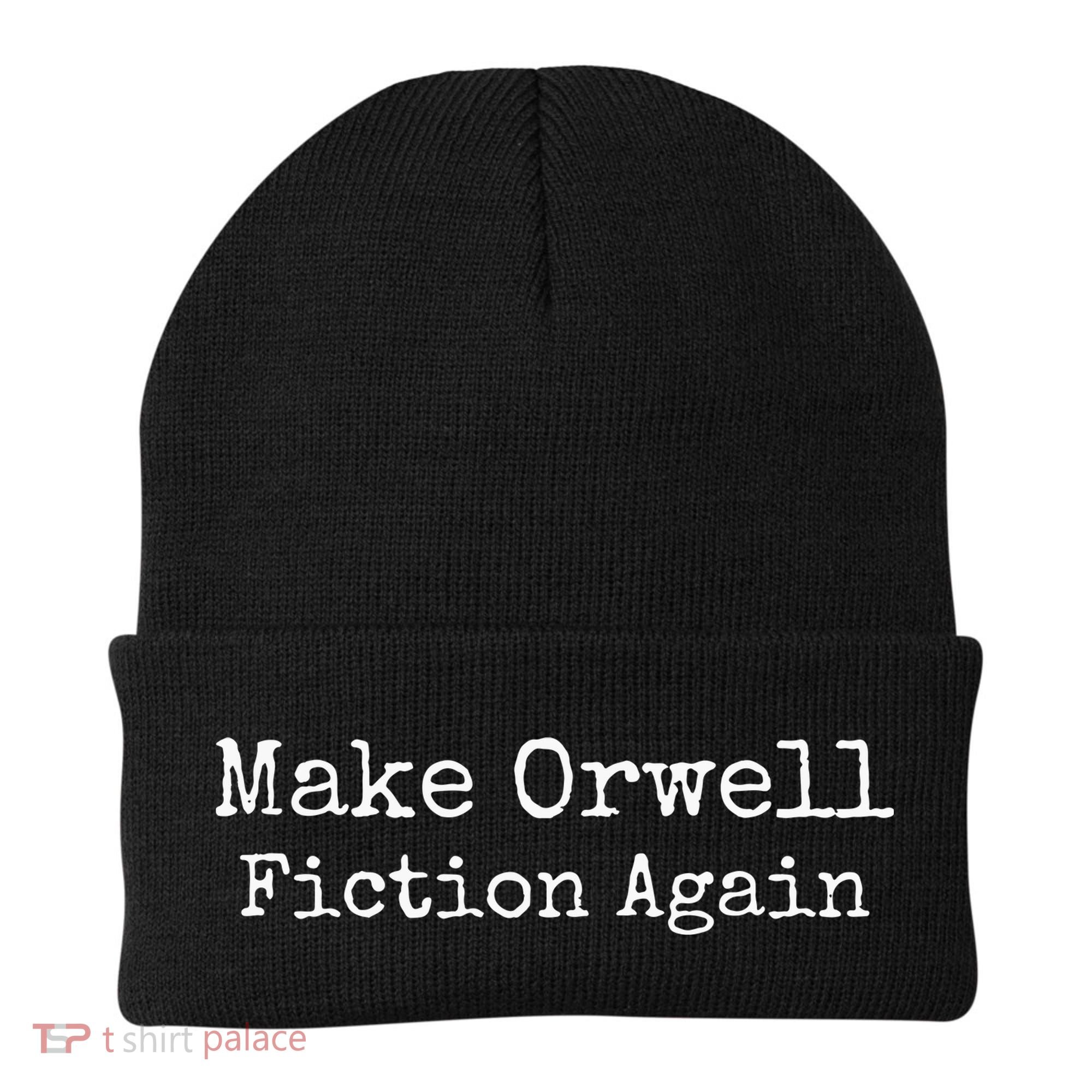 Make Orwell Fiction Again Beanie