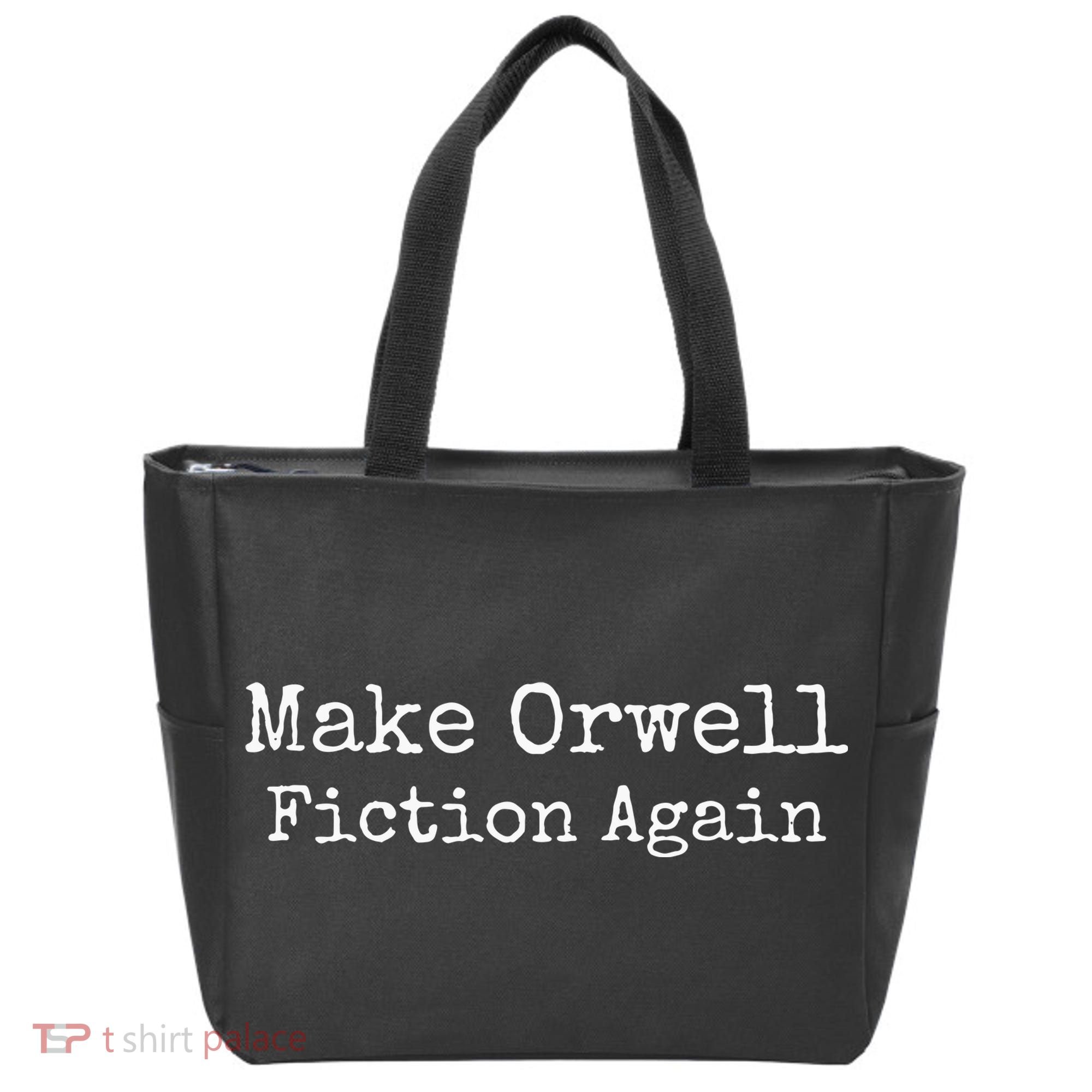 Make Orwell Fiction Again Tote Bag