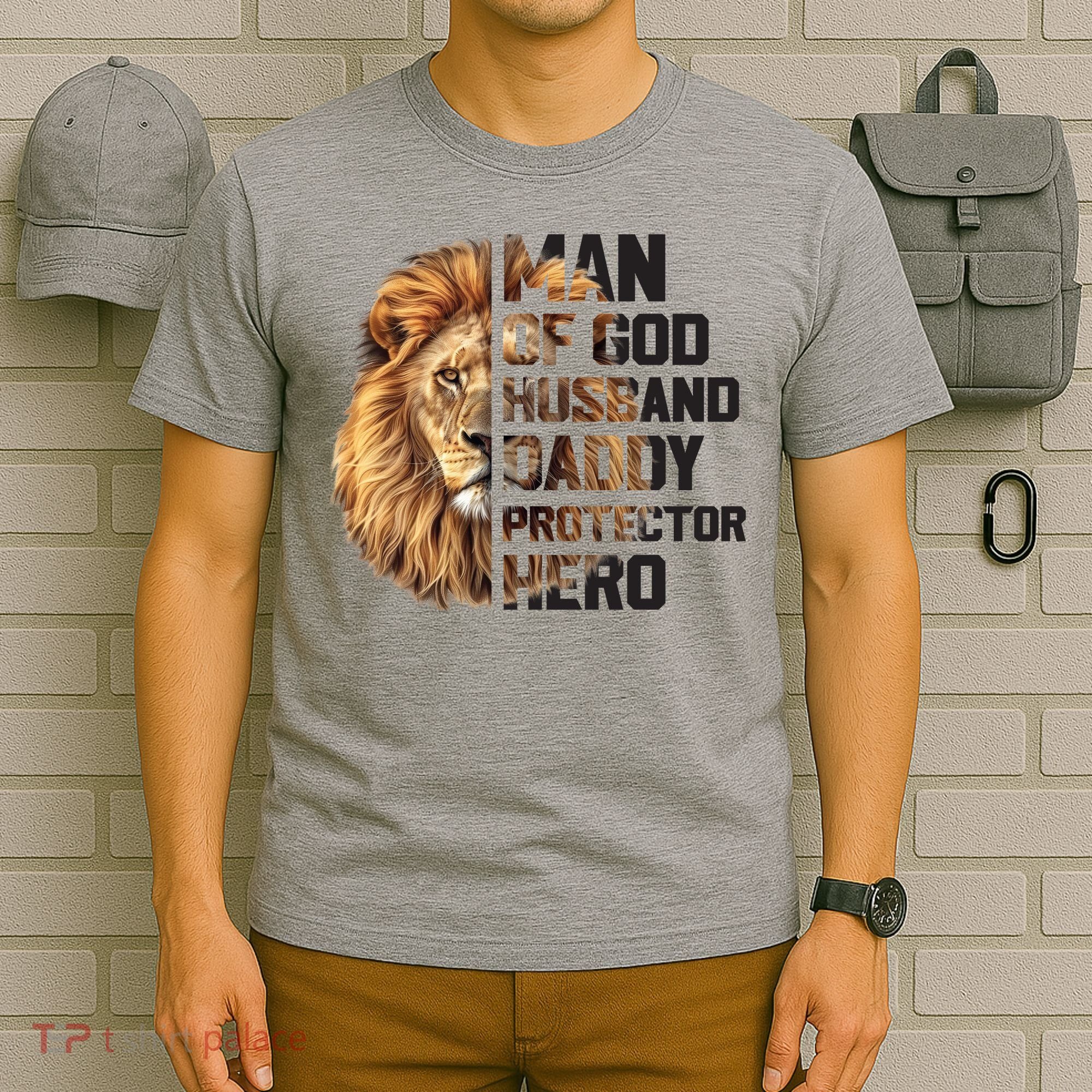 Man Of God Husband Daddy Protector Hero Dad Lion Father's Day T-Shirt