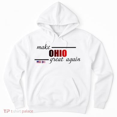 Make Ohio Great Again Hoodie