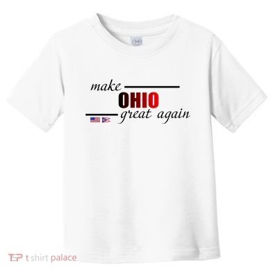 Make Ohio Great Again Toddler T-Shirt