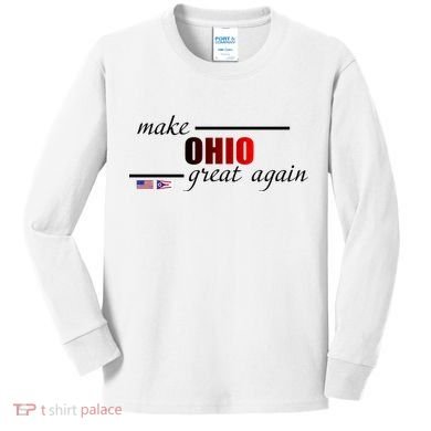 Make Ohio Great Again Kids Long Sleeve Shirt