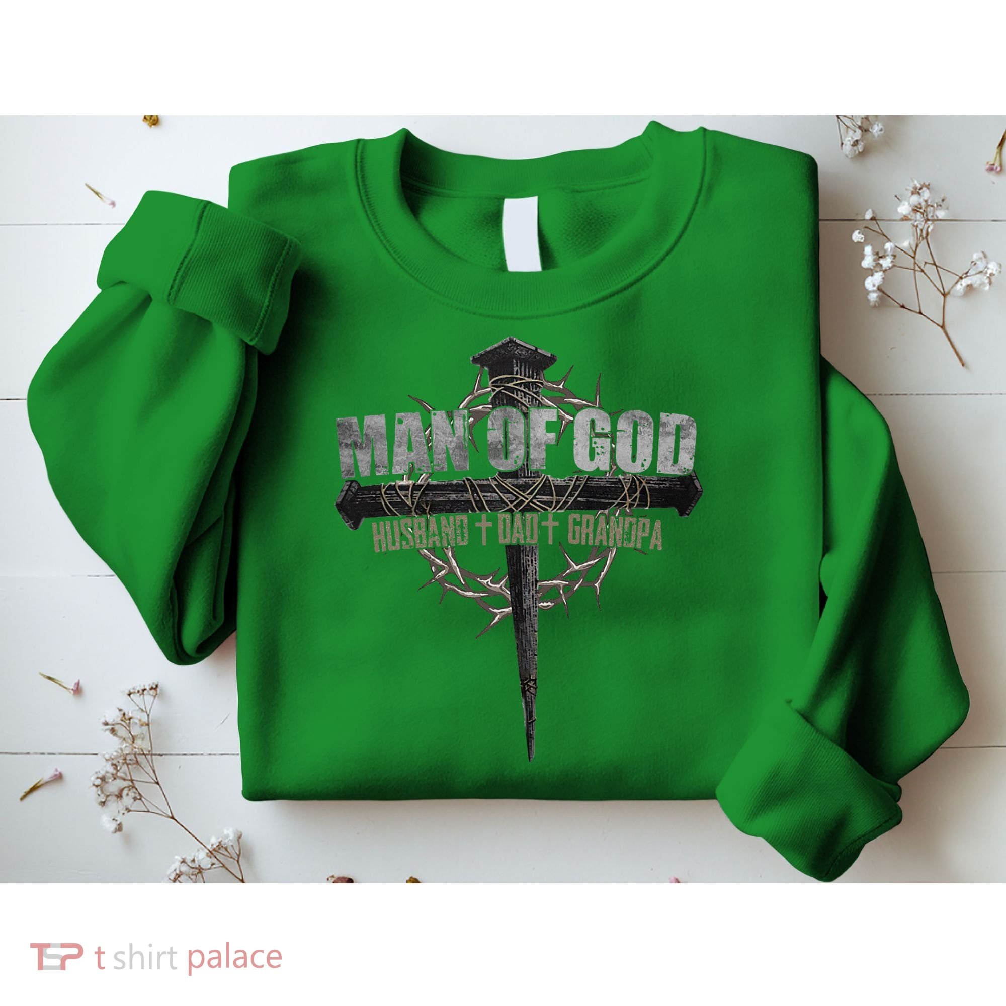 Man Of God Husband Dad Grandpa Sweatshirt
