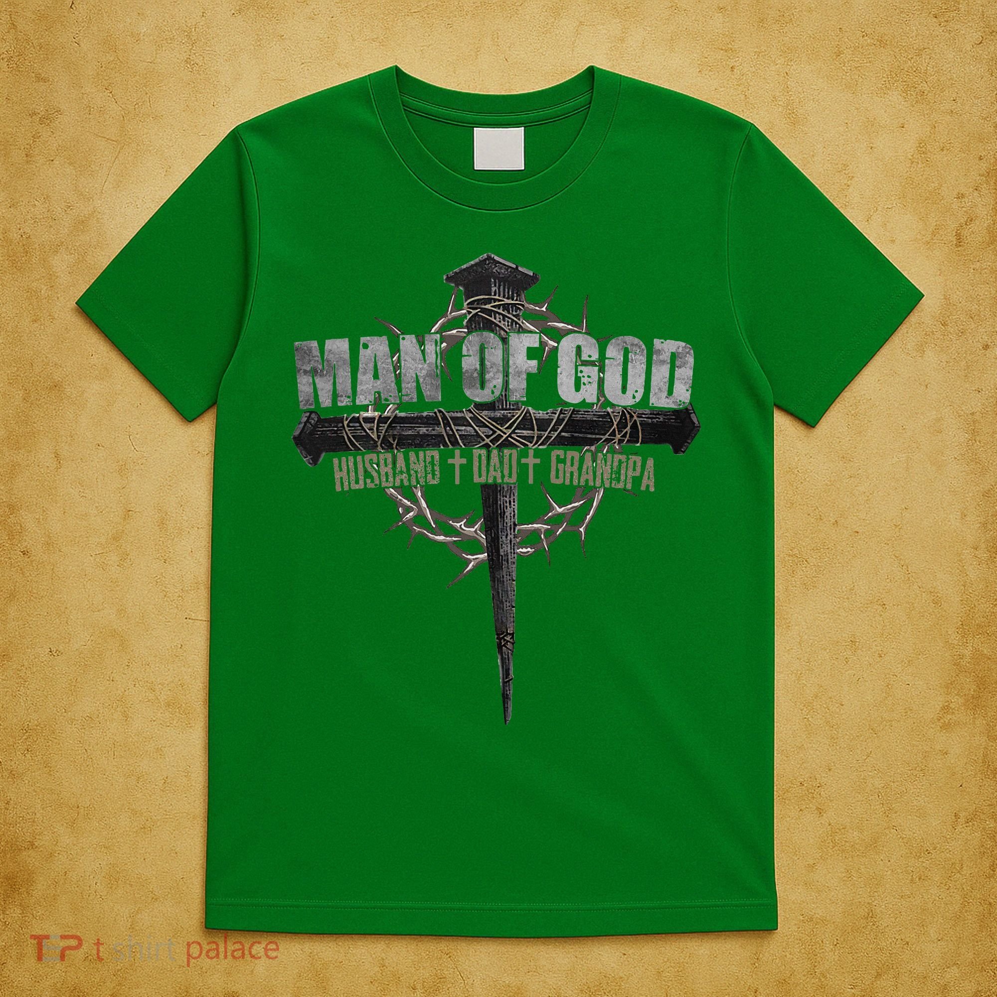 Man Of God Husband Dad Grandpa T-Shirt