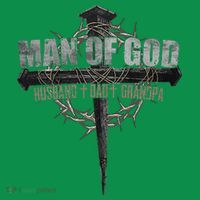 Man Of God Husband Dad Grandpa T-Shirt thumb 7