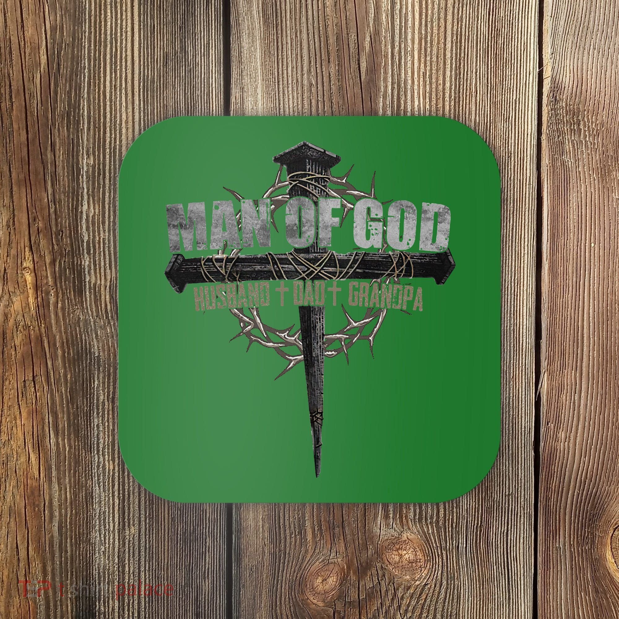 Man Of God Husband Dad Grandpa Coaster