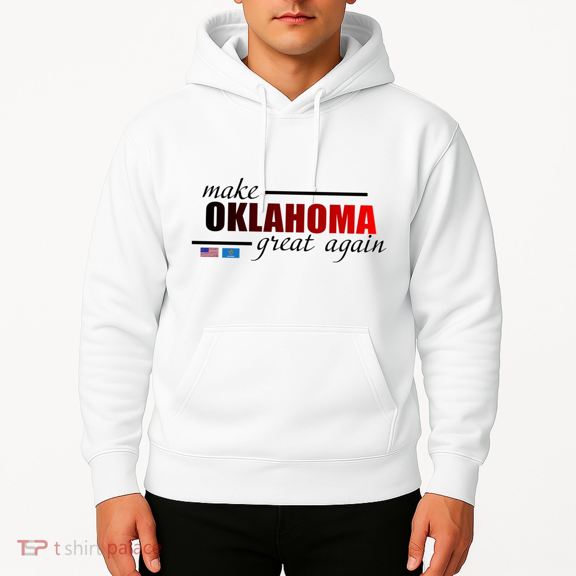 Make Oklahoma Great Again Hoodie
