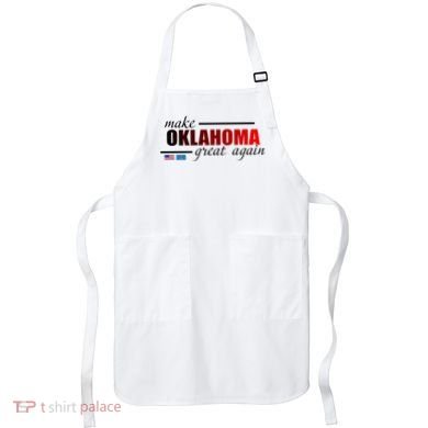 Make Oklahoma Great Again Apron
