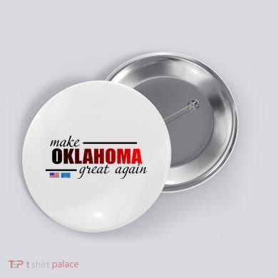 Make Oklahoma Great Again Button
