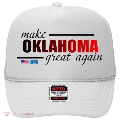 Make Oklahoma Great Again Hat