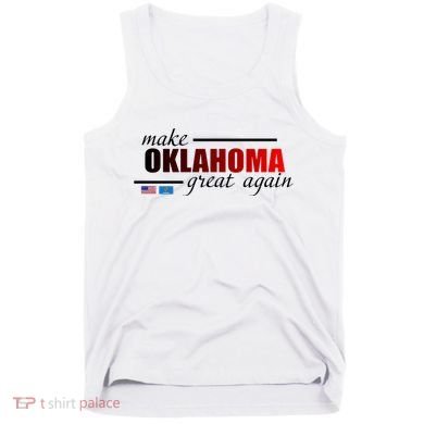 Make Oklahoma Great Again Tank Top