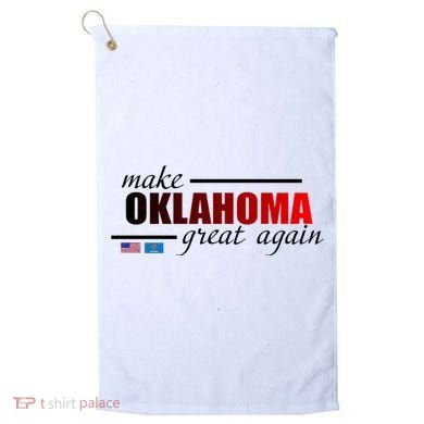 Make Oklahoma Great Again Golf Towel