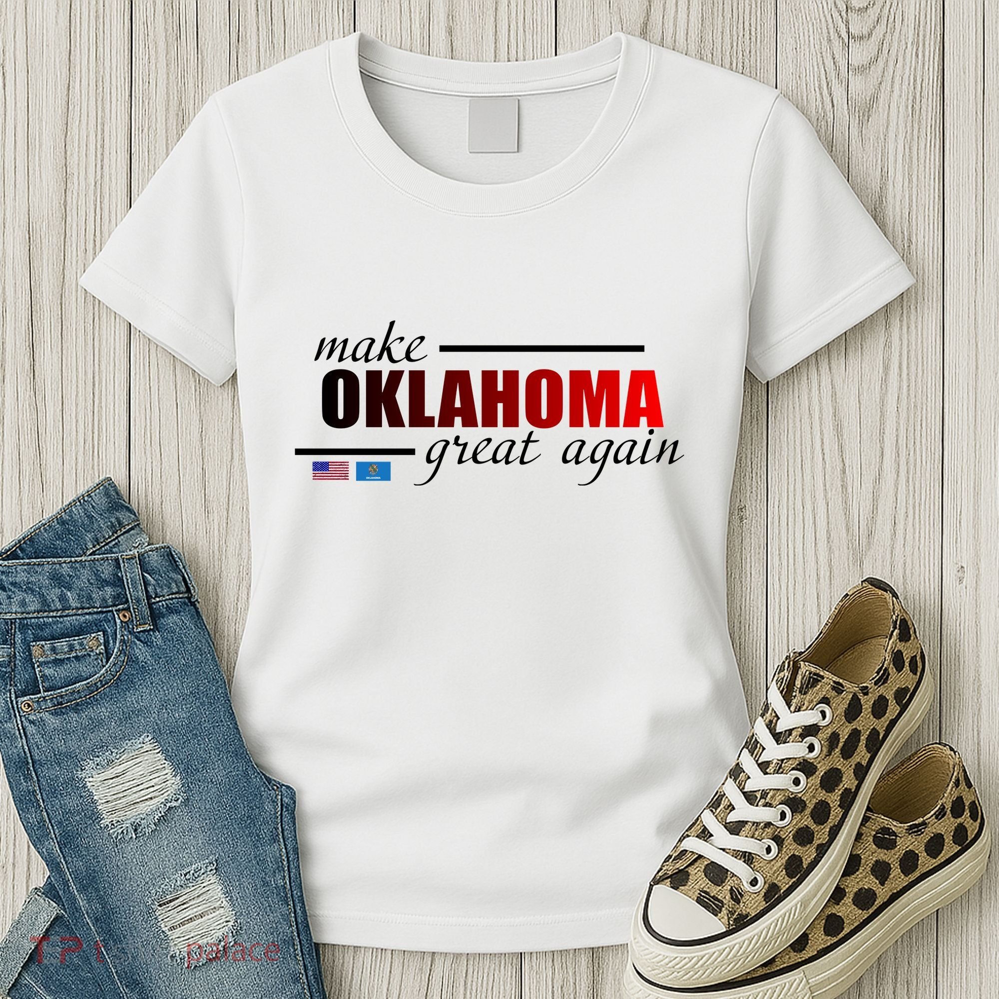 Make Oklahoma Great Again Women's T-Shirt