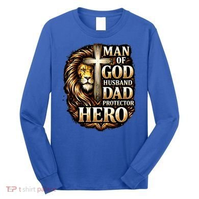 Man Of God Husband Dad Protector Lion Long Sleeve Shirt