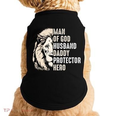 Man Of God Husband Daddy Protector Hero Lion Doggie Tank