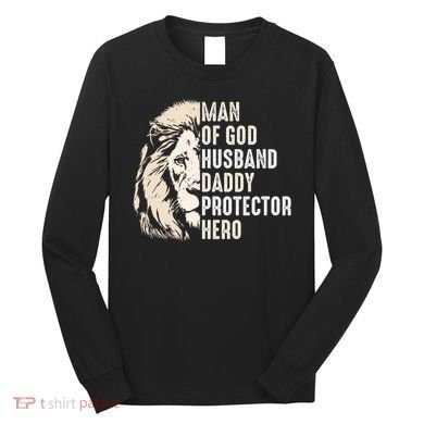 Man Of God Husband Daddy Protector Hero Lion Long Sleeve Shirt