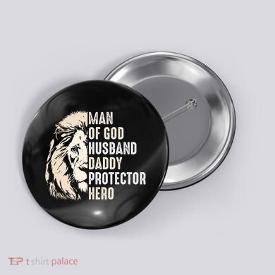 Man Of God Husband Daddy Protector Hero Lion Button