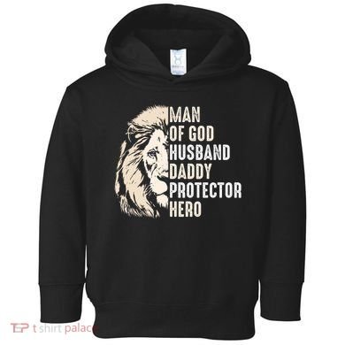 Man Of God Husband Daddy Protector Hero Lion Toddler Hoodie