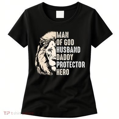 Man Of God Husband Daddy Protector Hero Lion Women's T-Shirt